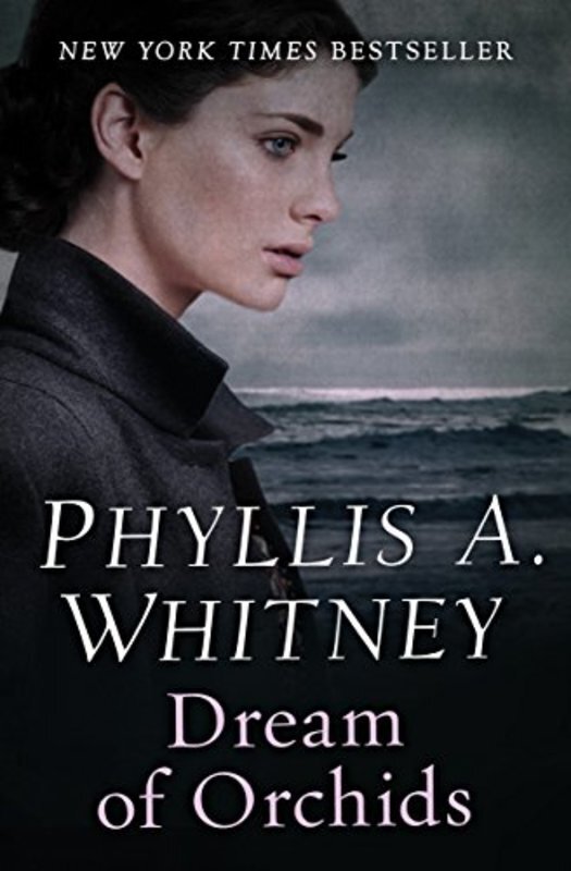 Book cover for "Dream of Orchids" by Phyllis A. Whitney