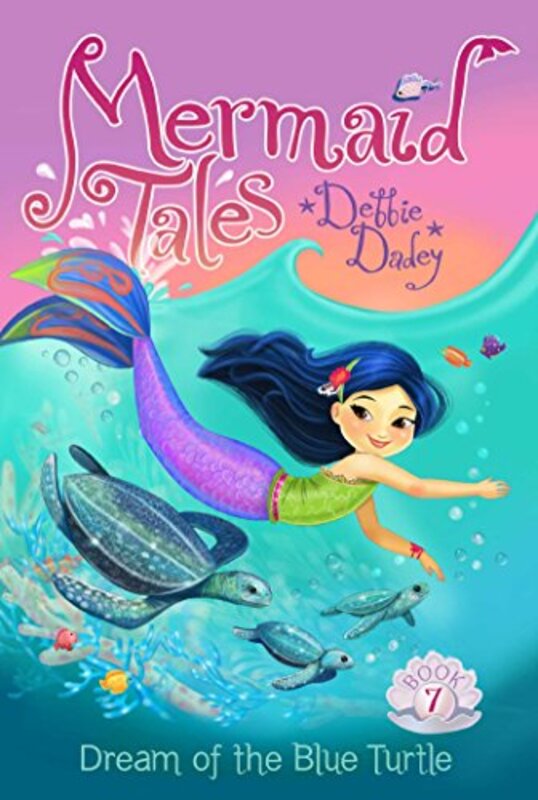 Book cover for "Dream of the Blue Turtle" by Debbie Dadey