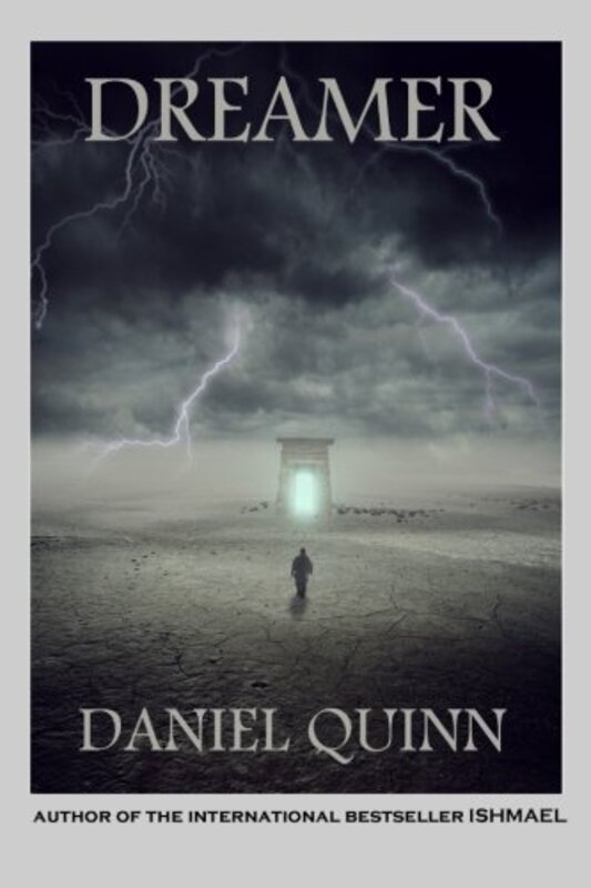 Book cover for "Dreamer" by Daniel Quinn