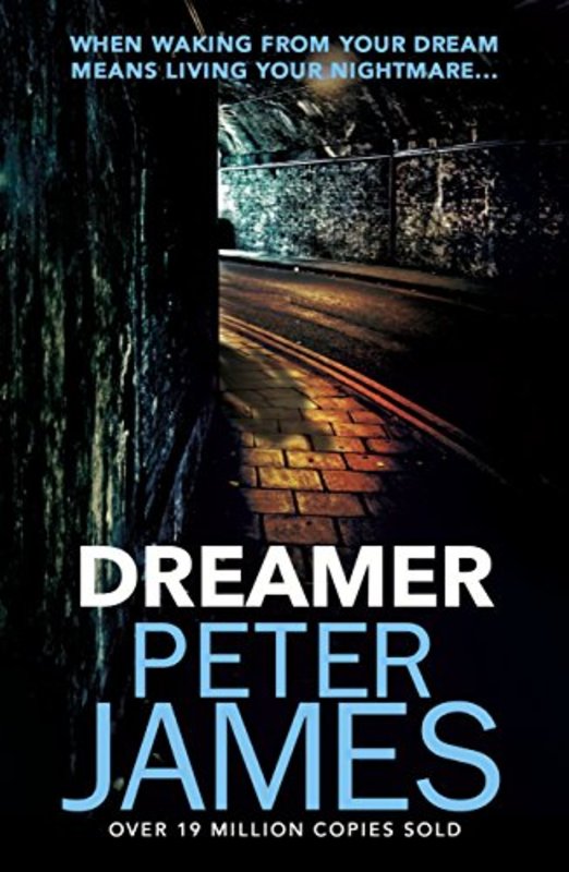 Book cover for "Dreamer" by Peter James