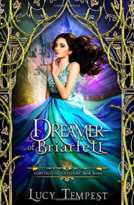 Book cover for "Dreamer of Briarfell" by Lucy Tempest