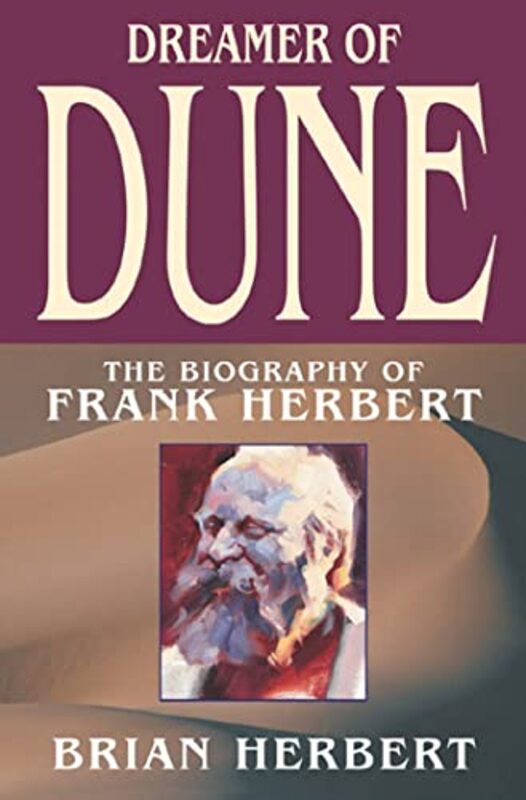 Book cover for "Dreamer of Dune" by Brian Herbert