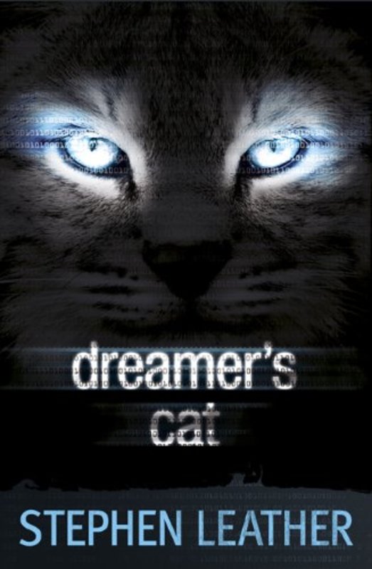 Book cover for "Dreamer's Cat" by Stephen Leather