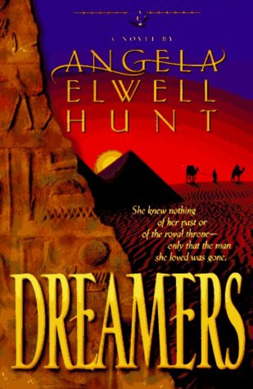 Book cover for "Dreamers" by Angela Elwell Hunt