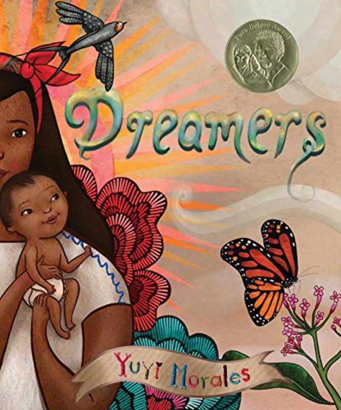 Book cover for "Dreamers" by Yuyi Morales