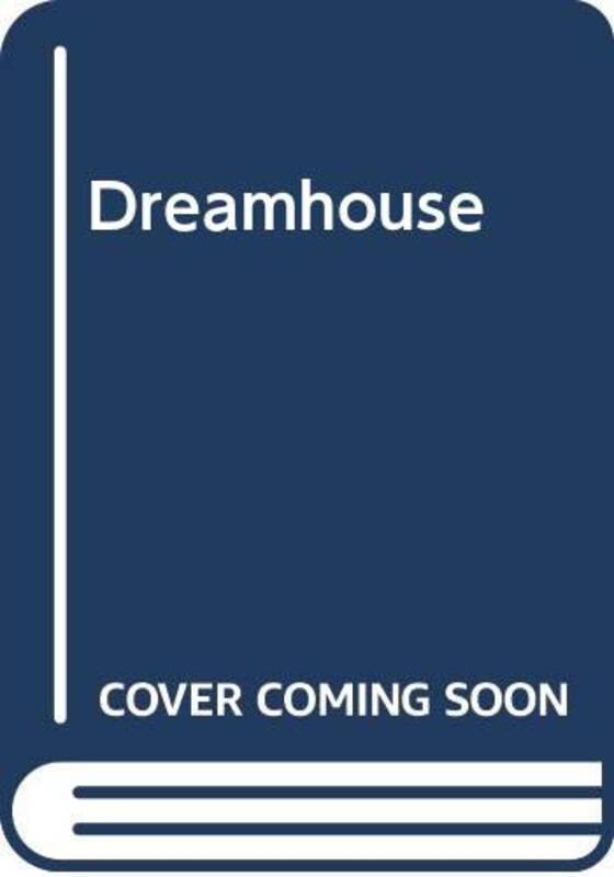 Book cover for "Dreamhouse" by Kate Grenville
