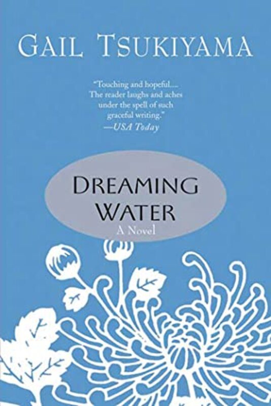 Book cover for "Dreaming Water" by Gail Tsukiyama