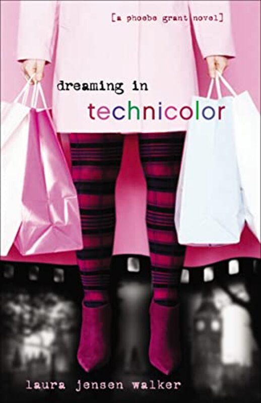 Book cover for "Dreaming in Technicolor" by Laura Jensen Walker