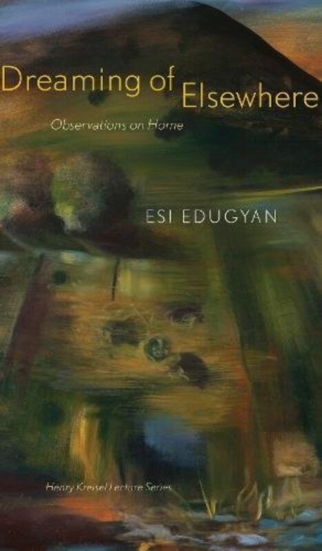 Book cover for "Dreaming of Elsewhere" by Esi Edugyan