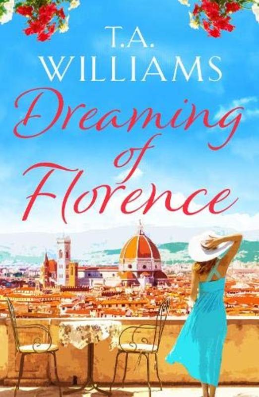Book cover for "Dreaming of Florence" by TA Williams
