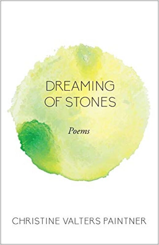 Book cover for "Dreaming of Stones" by Christine Valters Paintner