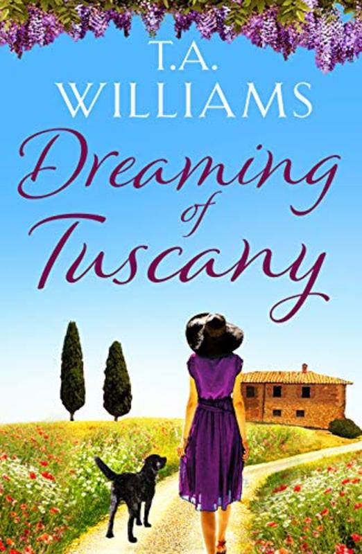 Book cover for "Dreaming of Tuscany" by TA Williams