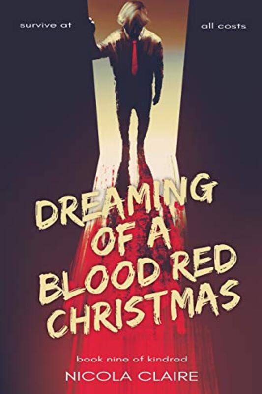 Book cover for "Dreaming of a Blood Red Christmas" by Nicola Claire
