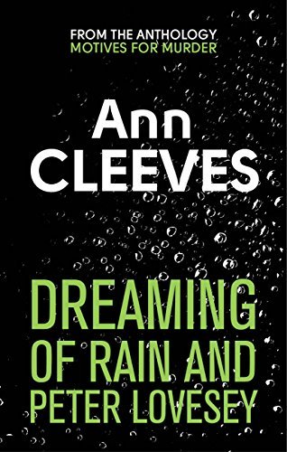 Book cover for "Dreaming of Rain and Peter Lovesey" by Ann Cleeves