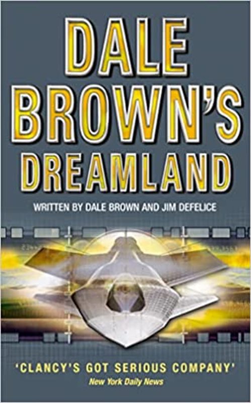 Book cover for "Dreamland" by Dale Brown