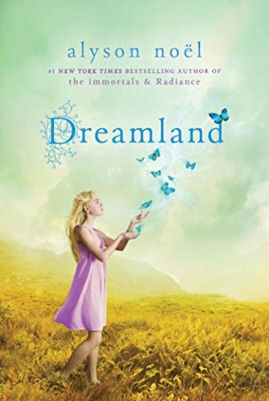 Book cover for "Dreamland" by Alyson Noël