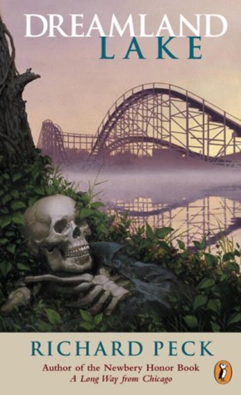 Book cover for "Dreamland Lake" by Richard Peck