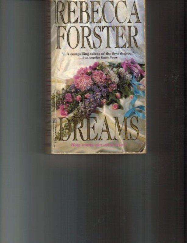 Book cover for "Dreams" by Rebecca Forster