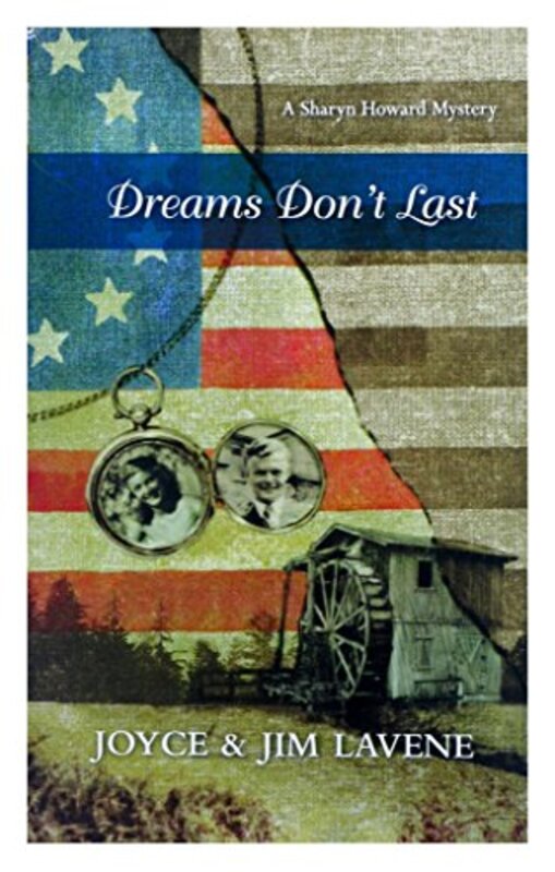 Book cover for "Dreams Don't Last" by Joyce and Jim Lavene