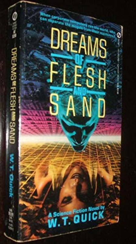 Book cover for "Dreams of Flesh and Sand" by WT Quick