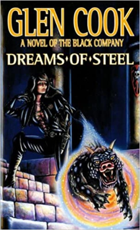 Book cover for "Dreams of Steel" by Glen Cook
