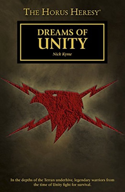 Book cover for "Dreams of Unity" by Nick Kyme