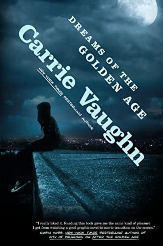Book cover for "Dreams of the Golden Age" by Carrie Vaughn