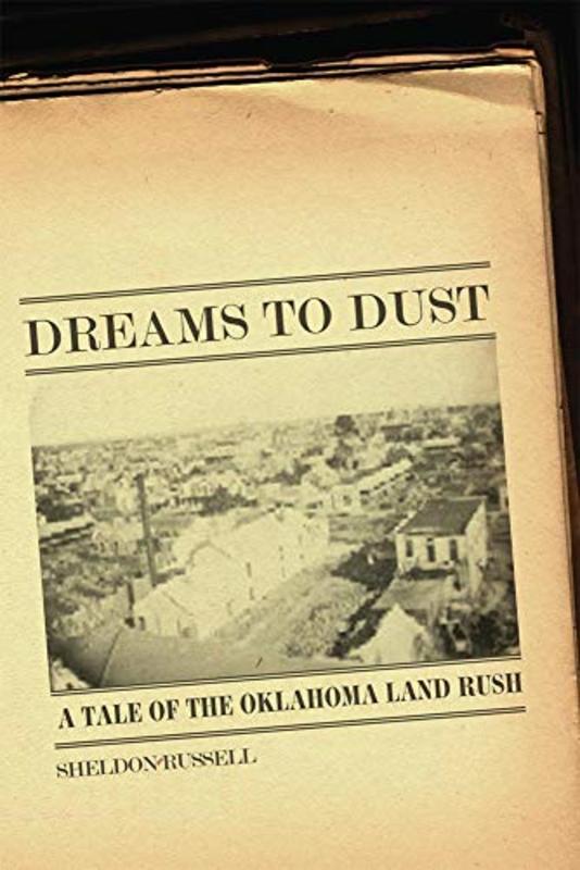 Book cover for "Dreams to Dust" by Sheldon Russell