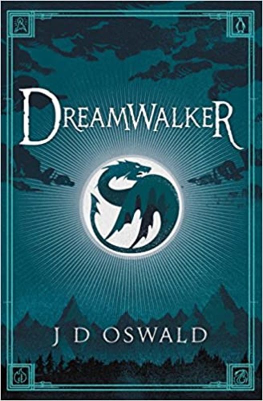 Book cover for "Dreamwalker" by James Oswald