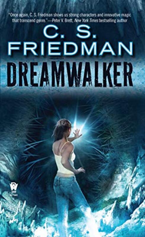 Book cover for "Dreamwalker" by CS Friedman