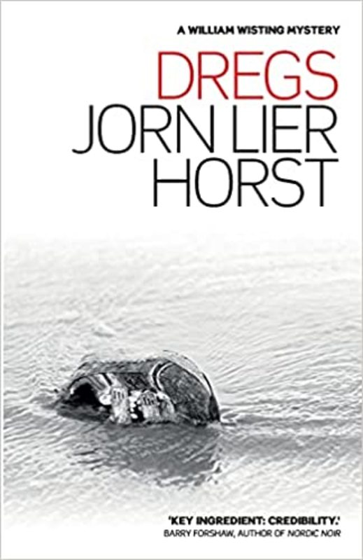 Book cover for "Dregs" by Jørn Lier Horst