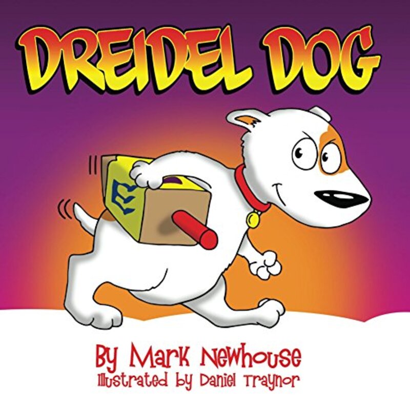 Book cover for "Dreidel Dog" by Mark Newhouse