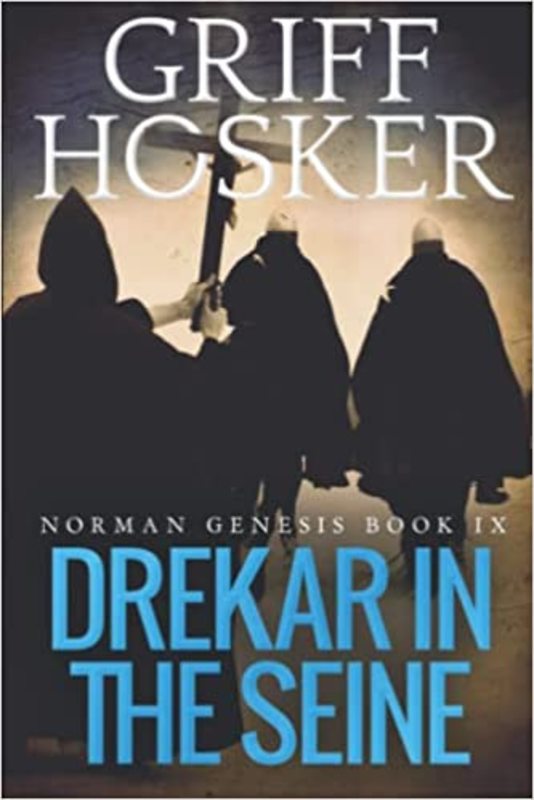 Book cover for "Drekar in the Seine" by Griff Hosker