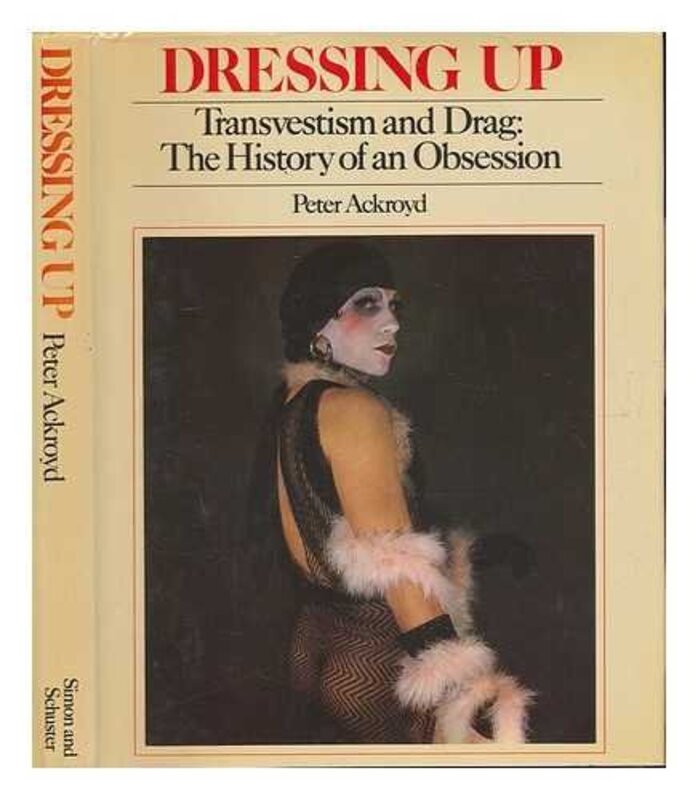 Book cover for "Dressing Up" by Peter Ackroyd