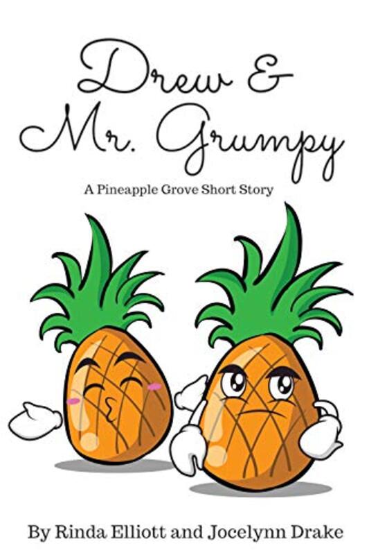 Book cover for "Drew and Mr. Grumpy" by Jocelynn Drake