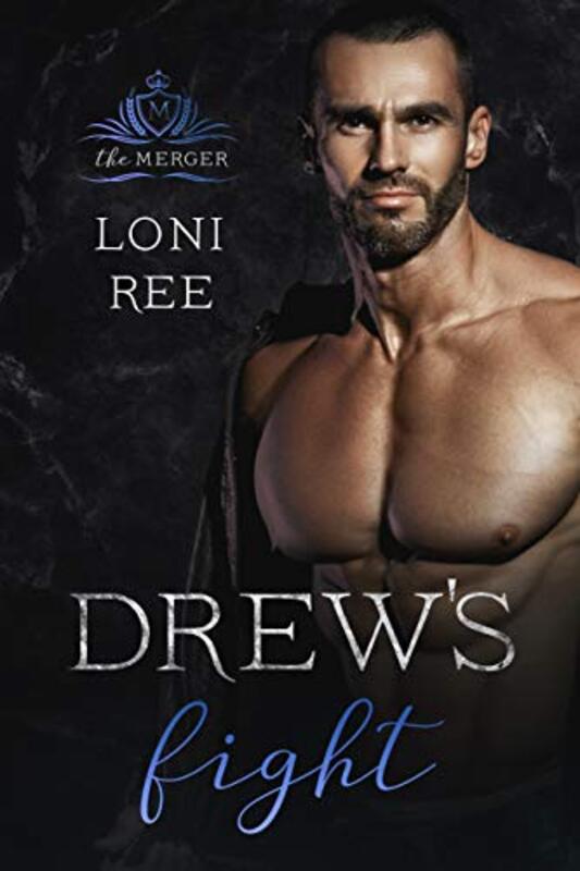 Book cover for "Drew's Fight" by Loni Ree