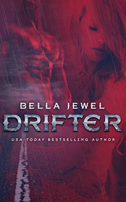 Book cover for "Drifter" by Bella Jewel