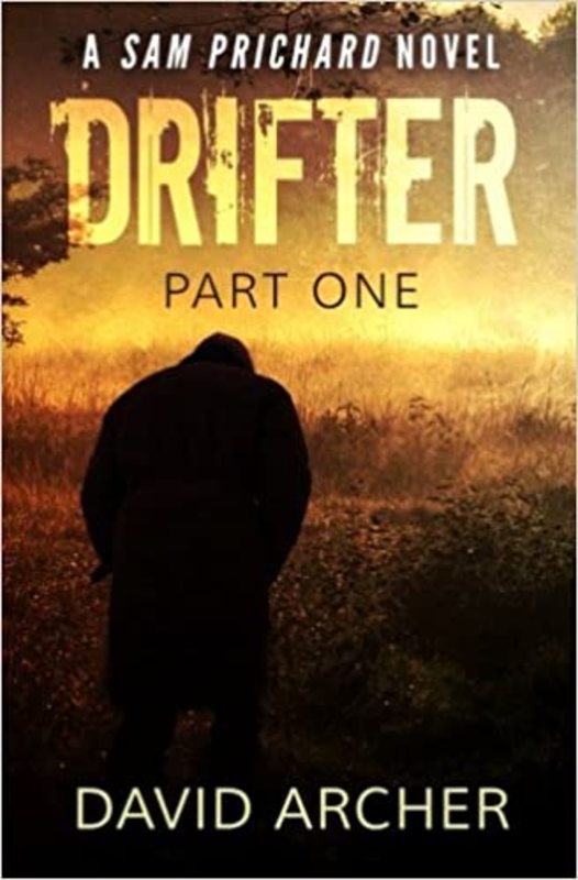 Book cover for "Drifter: Part One" by David Archer