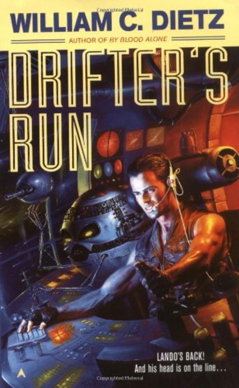 Book cover for "Drifter's Run" by William C Dietz