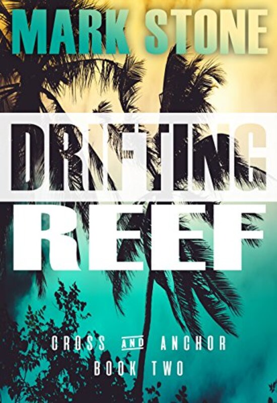 Book cover for "Drifting Reef" by Mark Stone