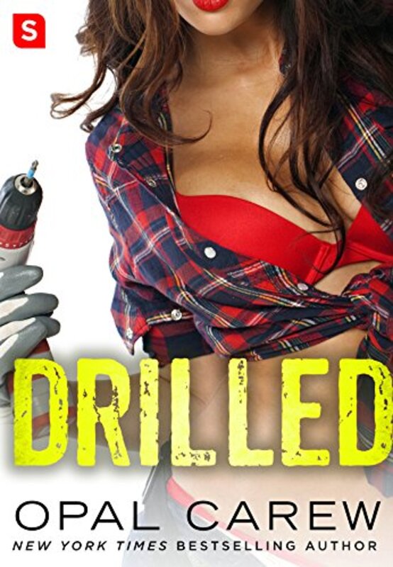 Book cover for "Drilled" by Opal Carew