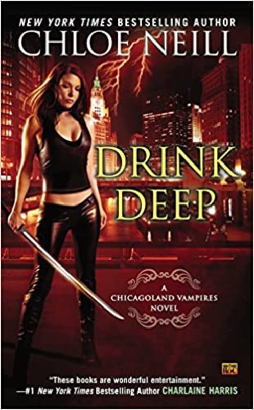 Book cover for "Drink Deep" by Chloe Neill