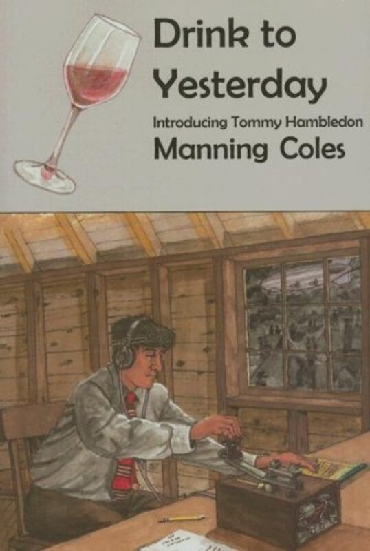 Book cover for "Drink to Yesterday" by Manning Coles