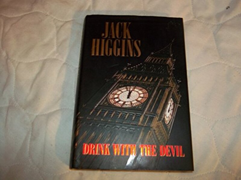 Book cover for "Drink with the Devil" by Jack Higgins