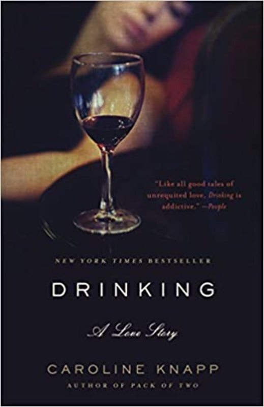 Book cover for "Drinking" by Caroline Knapp