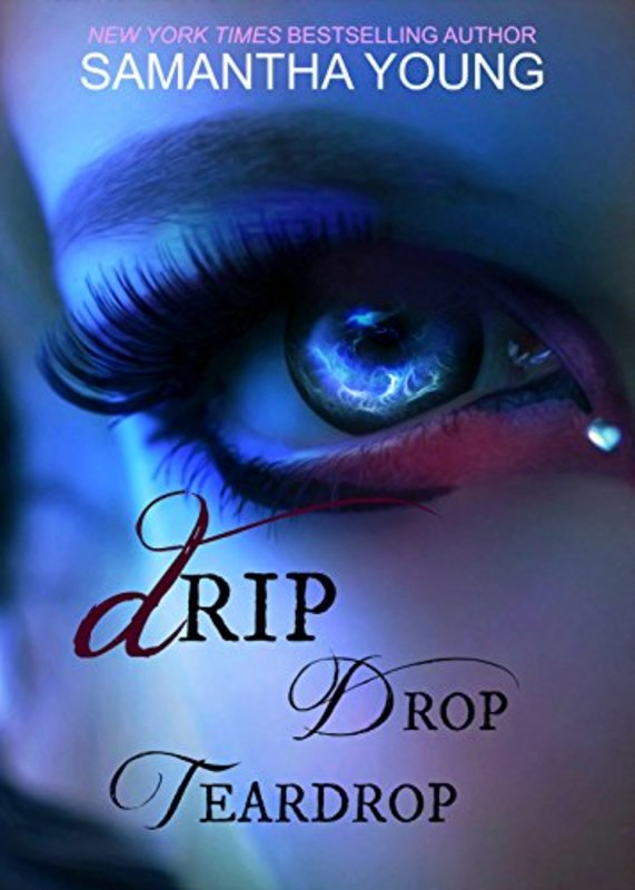 Book cover for "Drip Drop Teardrop" by Samantha Young