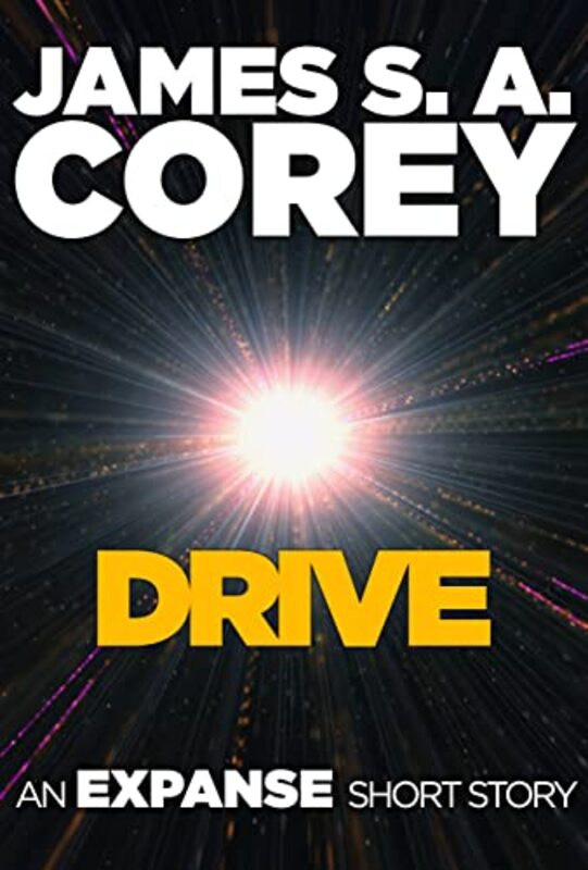 Book cover for "Drive" by James SA Corey