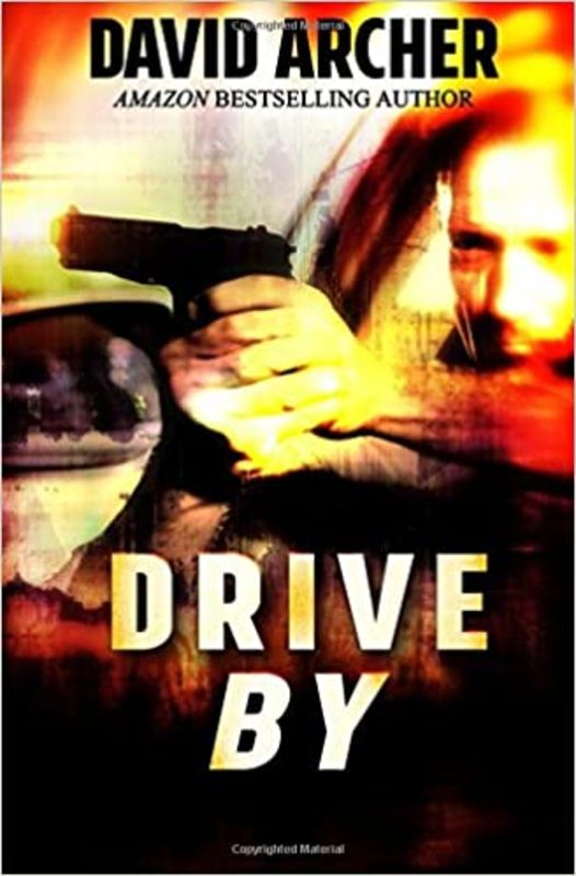Book cover for "Drive By" by David Archer