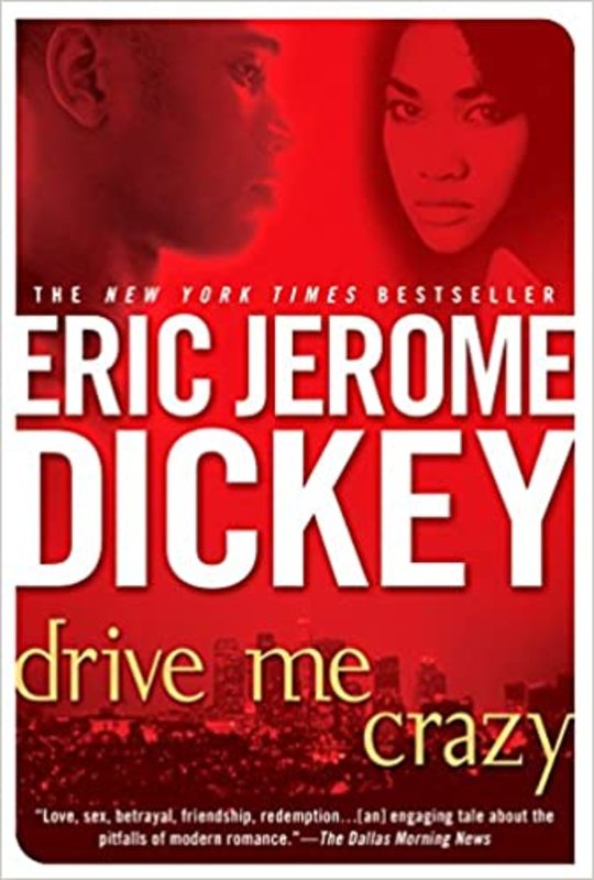 Book cover for "Drive Me Crazy" by Eric Jerome Dickey