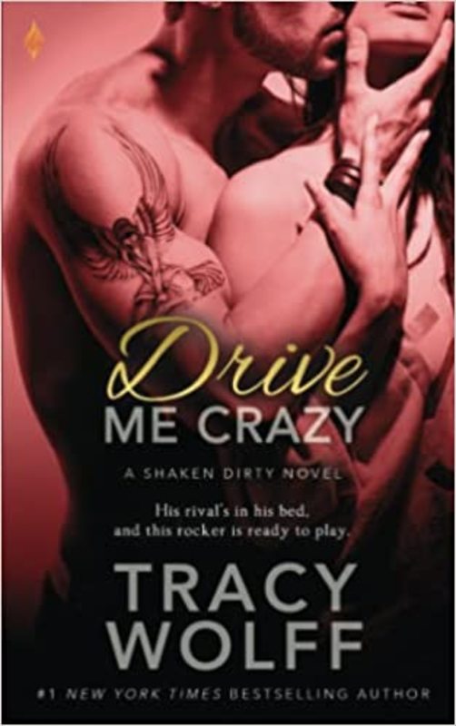 Book cover for "Drive Me Crazy" by Tracy Wolff